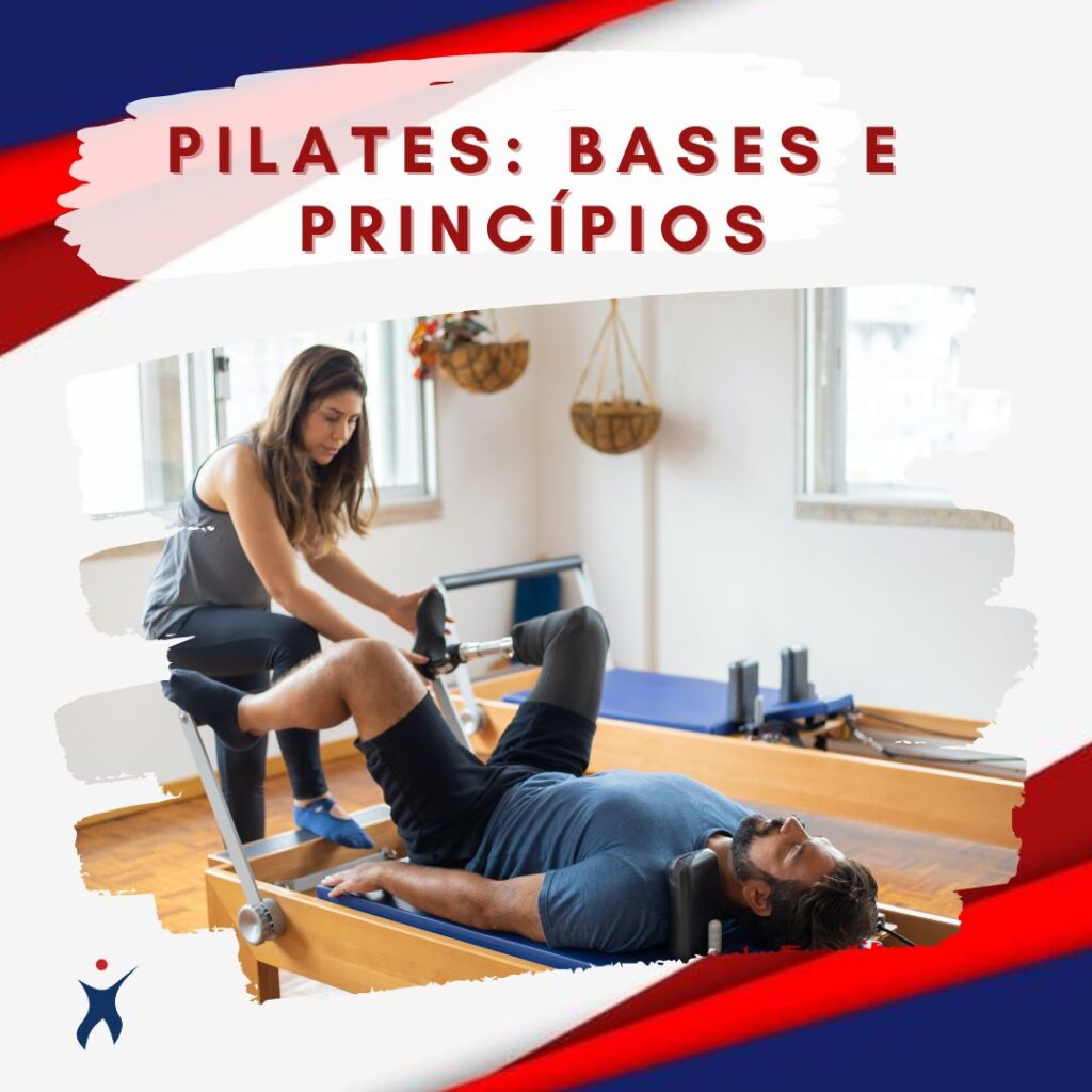 Pilates: Bases e Princípios – Instituto Fisio
